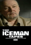 The Iceman Tapes: Conversations with a Killer