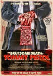 The Gruesome Death of Tommy Pistol