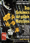 Edgar Wallace - Das Geheimnis der gelben Narzissen