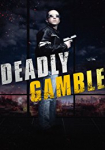 Deadly Gamble