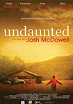 Undaunted... The Early Life of Josh McDowell